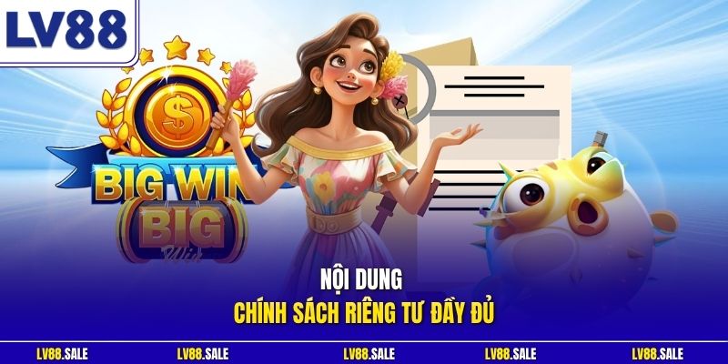Nội dung chính sách riêng tư đầy đủ